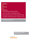 THE FARM-SAVED SEED IN THE UPOV CONVENTION