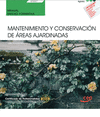 MANUAL. MANTENIMIENTO Y CONSERVACI�N DE �REAS AJARDINADAS