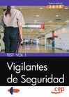 VIGILANTES DE SEGURIDAD TEST VOL I