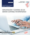 CUADERNO DEL ALUMNO. IMPLANTACI�N Y CONTROL DE UN SISTEMA CONTABLE INFORMATIZADO