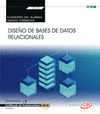 CUADERNO DEL ALUMNO. DISE�O DE BASES DE DATOS RELACIONALES