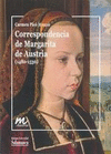 CORRESPONDENCIA DE MARGARITA DE AUSTRIA 1480-1530