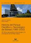 HISTORIA DEL PARQUE CIENTIFICO Y TECNOLOGICO DE BIZKAIA (1985-2020)