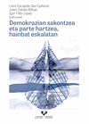 DEMOKRAZIAN SAKONTZEA, ETA PARTE HARTZEA, HAINBAT ESKALATAN