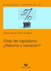 CRISIS DEL CAPITALISMO REFORMA O TRANSICION?