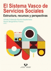 EL SISTEMA VASCO DE SERVICIOS SOCIALES