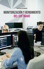 MONOTORIZACI�N Y RENDIMIENTO DEL SOFTWARE