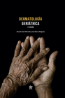 DERMATOLOGIA GERIATRICA-2 EDICI�N