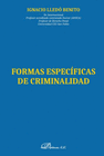 FORMAS ESPEC�FICAS DE CRIMINALIDAD.