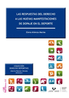 LAS RESPUESTAS DEL DERECHO A LAS NUEVAS MANIFESTACIONES DE DOPAJE EN EL DEPORTE .