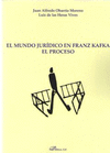 MUNDO JURIDICO EN FRANZ KAFKA. EL PROCESO
