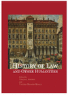 HISTORY OF LAW AND OTHER HUMANITIES. VIEWS OF THE LEGAL WORLD ACROSS THE TIME