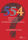 554 PREGUNTAS (TIPO TEST) DE HISTORIA ECONMICA.