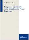 LAS PENAS INFAMANTES EN LA CODIFICACI�N PENAL FRANCESA.