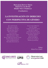 LA INVESTIGACI�N EN DERECHO CON PERSPECTIVA DE G�NERO.