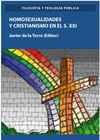 HOMOSEXUALIDADES Y CRISTIANISMO EN EL S. XXI.