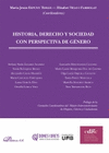 HISTORIA, DERECHO Y SOCIEDAD CON PERSPECTIVA DE G�NERO.