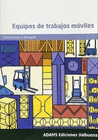 EQUIPOS DE TRABAJOS MOVILES