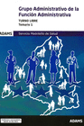 GRUPO ADMINISTRATIVO DE LA FUNCION ADMINISTRATIVA ( TURNO LIBRE) - TEMARIO 1
