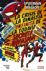 SPIDERMAN/MASACRE LA CRISIS DE LA DINASTIA