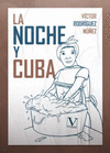 LA NOCHE Y CUBA