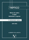 TR�PTICO Y VERSIONES VARIAS (2012-2022)