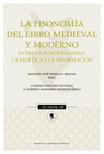 LA FISONOMIA DEL LIBRO MEDIEVAL Y MODERNO