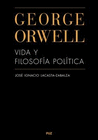 GEORGE ORWELL. VIDA Y FILOSOFA POLTICA