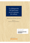 LA DELEGACI�N DE FUNCIONES EN EL CONTRATO DE TRABAJO (PAPEL + E-BOOK)