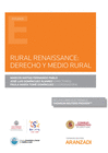 RURAL RENAISSANCE: DERECHO Y MEDIO RURAL (PAPEL + E-BOOK)