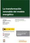 LA TRANSFORMACIN RENOVABLE DEL MODELO ENERGTICO (PAPEL + E-BOOK)