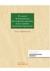 EL CONTROL DE TRANSPARENCIA DE CONDICIONES GENERALES EN LOS CONTRATOS DE PR�STAMO HIPOTECARIO (PAPEL + E-BOOK)