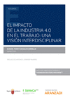EL IMPACTO DE LA INDUSTRIA 4.0 EN EL TRABAJO: UNA VISIN INTERDISCIPLINAR (PAPEL + E-BOOK)