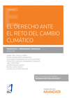 EL DERECHO ANTE EL RETO DEL CAMBIO CLIM�TICO (PAPEL + E-BOOK)