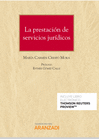 LA PRESTACI�N DE SERVICIOS JUR�DICOS (PAPEL + E-BOOK)