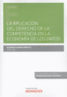 LA APLICACION DEL DERECHO DE LA COMPETENCIA EN LA ECONOMIA DE LOS DATO