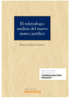 EL TELETRABAJO: ANLISIS DEL NUEVO MARCO JURDICO (PAPEL + E-BOOK)