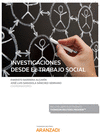 INVESTIGACIONES DESDE EL TRABAJO SOCIAL (PAPEL + E-BOOK)