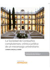 LA SOCIEDAD DE CONDUE�OS COMPLUTENSES: CR�NICA JUR�DICA DE UN MECENAZGO UNIVERSITARIO (PAPEL + E-BOOK)