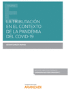LA TRIBUTACI�N EN EL CONTEXTO DE LA PANDEMIA DEL COVID-19 (PAPEL + E-BOOK)