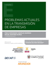 PROBLEMAS ACTUALES EN LA TRANSMISIN DE EMPRESAS (PAPEL + E-BOOK)