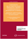 CARTOGRAFA DE LA COMUNICACIN POST DIGITAL: MEDIOS Y AUDIENCIAS EN LA SOCIEDAD DE LA COVID-19  POST DIGITAL COMMUNICATION CARTOGRAPHY: MEDIA & AUDIEN