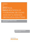 PRACTICAL IMPLEMENTATION OF FRAMEWORK DECISIONS 2008/947 & 2009/829: OBSTACLES & SOLUTIONS (PAPEL + E-BOOK)