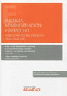 JUSTICIA ADMINISTRACION Y DERECHO