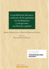 LA PROHIBICIN DEL PACTO COMISORIO DE LAS GARANTAS: SUS FUNDAMENTOS Y EXCEPCIONES EN DERECHO ESPAOL (PAPEL + E-BOOK)