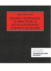 SEGURO Y TECNOLOGIA EL IMPACTO DE LA DIGITALIZACION EN EL CONTRATO