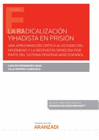 LA RADICALIZACI�N YIHADISTA EN PRISI�N (PAPEL + E-BOOK)