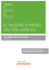 EL NAZISMO A TRAVS DEL CINE JURIDICO (PAPEL + E-BOOK)