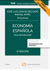 ECONOM�A ESPA�OLA. UNA INTRODUCCI�N (PAPEL + E-BOOK)