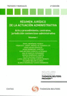 R�GIMEN JUR�DICO DE LA ACTUACI�N ADMINISTRATIVA. VOLUMEN I (PAPEL + E-BOOK)
